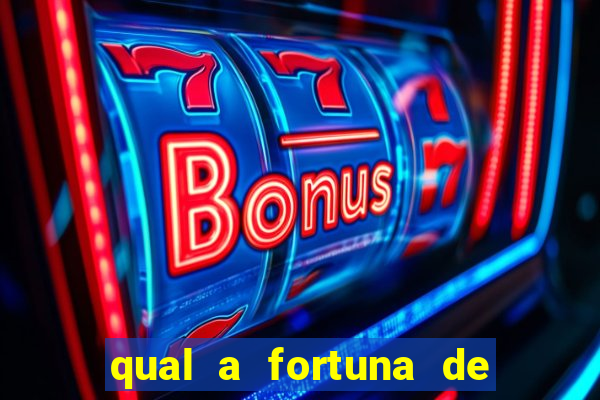 qual a fortuna de mari maria